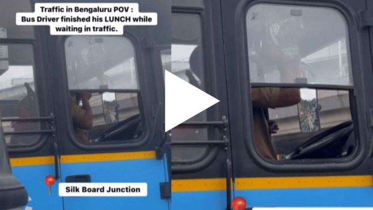 Bengaluru Bus Driver Completes Lunch During Traffic, User Says "He Can Finish Dinner Too"