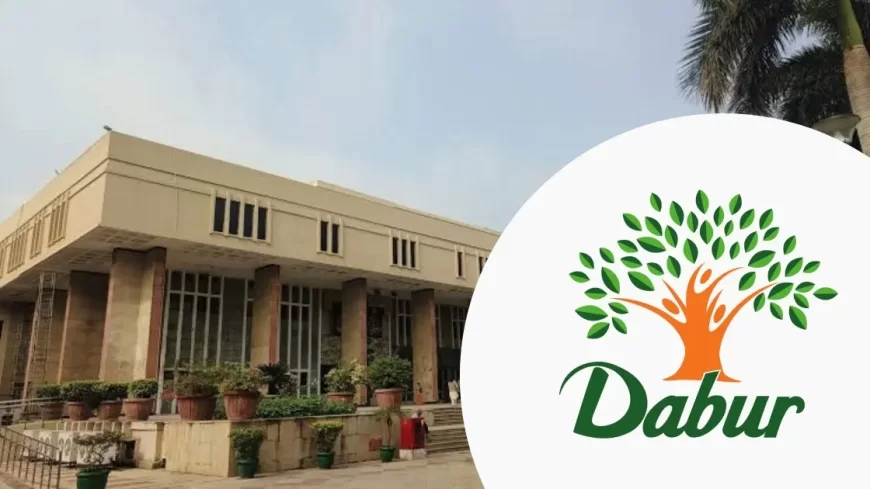 Delhi High Court asks Dabur to justify fluoride-related health claims after Colgate challenges advertisement