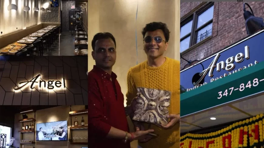 Angel Indian Restaurant Opens New Branch in Jackson Heights, New York — A Michelin-Recognized Culinary Dream by Chef Amrit