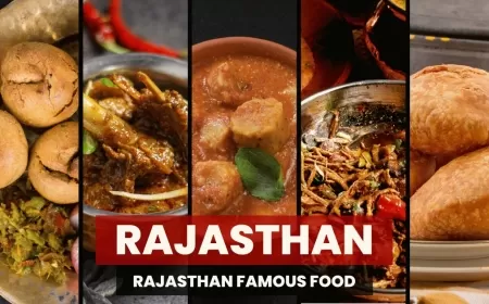 Rajasthan Famous Food: A Culinary Journey Through the Land of Royals