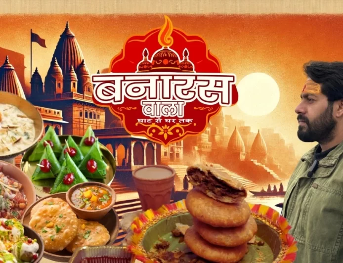 Banaraswala – A Brand Bringing the Best Street Food of Varanasi Straight to Your Plate