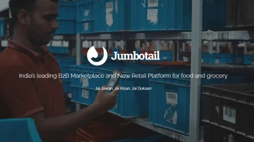 Jumbotail Secures $120 Million Funding, Joins India’s Unicorn Club After Solv Acquisition