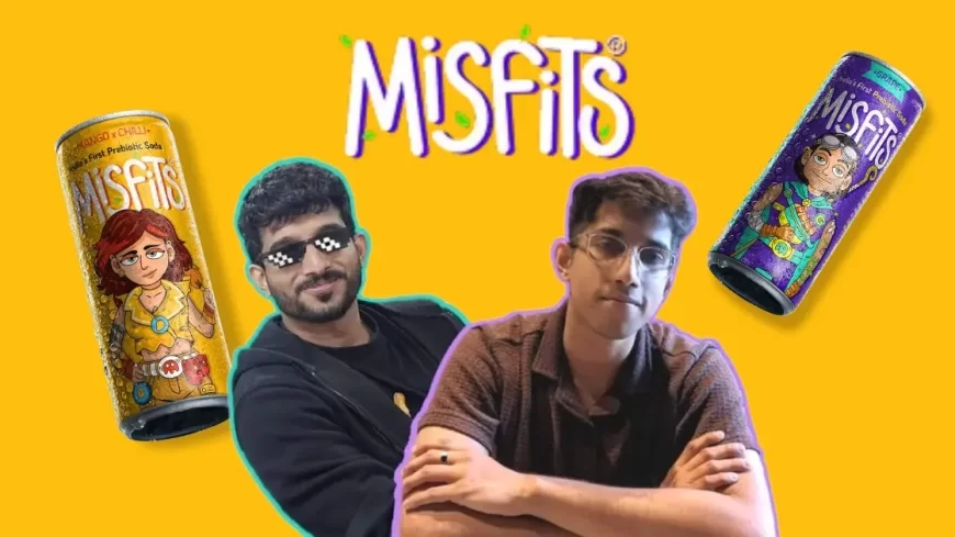 Misfits Secures Seed Funding to Expand India’s First Prebiotic Soda Brand
