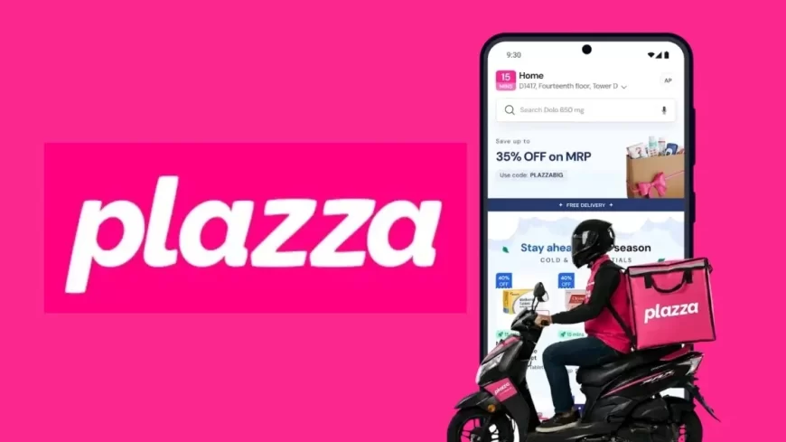 Plazza Raises $1.4M to Expand Quick Medicine Delivery Network in Bengaluru