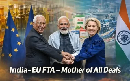 India–EU FTA Signed: How the ‘Mother of All Deals’ Will Change Food Prices, Farming, and FMCG in India